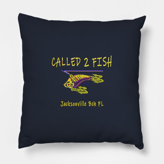 Called 2 Fish Jacksonville Beach Florida Pillow by The Witness