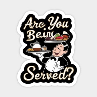 are you being served? Magnet