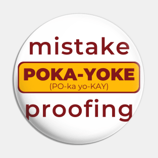 POKA-YOKE - Mistake Proofing Pin