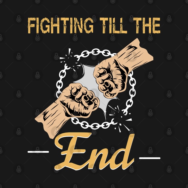 Fight Till The End Motivation by CrissWild