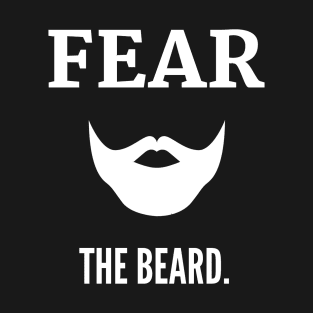 Fear the Beard T-Shirt