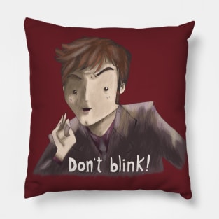 don't blink Pillow