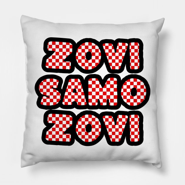 zovi samo zovi croatia football team Pillow by Anthony88