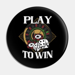 Play to Win Casino Player Pin