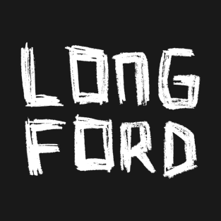 Longford, Ireland Handlettering T-Shirt