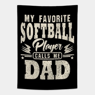 Dad My Favorite Softball Player Calls Me Tapestry