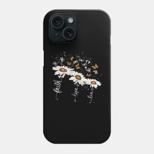 Faith hope love daisy flowers white print Phone Case