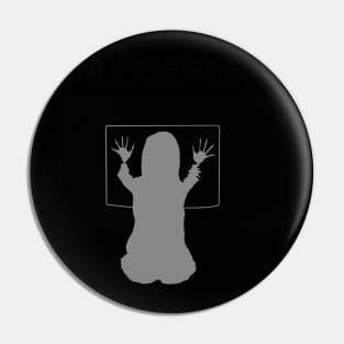 Save Ferris Poltergeist Pin