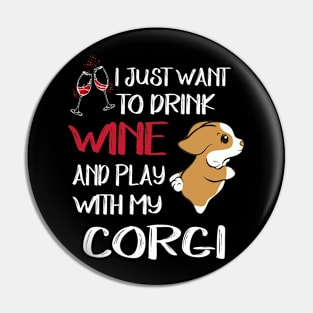 I Want Just Want To Drink Wine (125) Pin