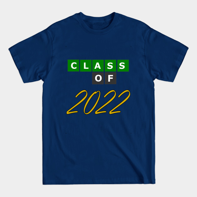 Disover class of 2022 - Class Of 2022 - T-Shirt