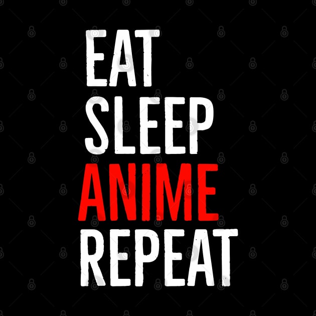 Eat Sleep Anime Repeat by evokearo