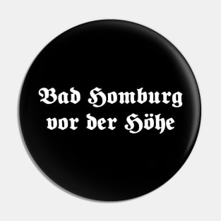 Bad Homburg vor der Höhe written with gothic font Pin