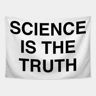 SCIENCE IS THE TRUTH Tapestry