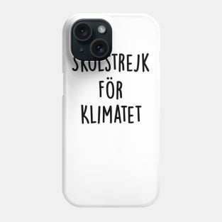 School Strike for the Climate Phone Case