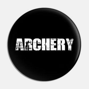 Distressed Look Arching Gift For Archers Pin