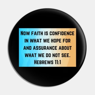 Bible Verse Hebrews 11:1 Pin