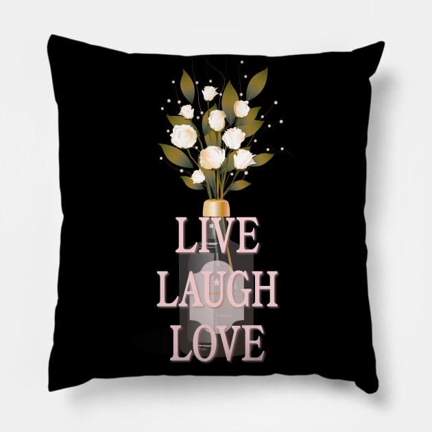 Quote Art with Flowers - Live Laugh Love Pillow by Space Sense Design Studio