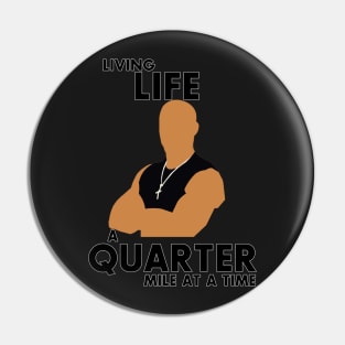 Living Life a quarter mile at a time Pin