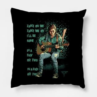 THE LAST OF US Part II Ellie Take On Me, I'll be Gone Pillow