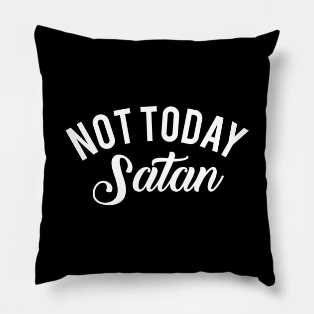 Not Today Satan Mothers Day Gift Pillow by PurefireDesigns