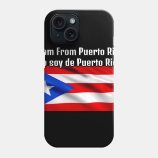 I am From Puerto rico Phone Case