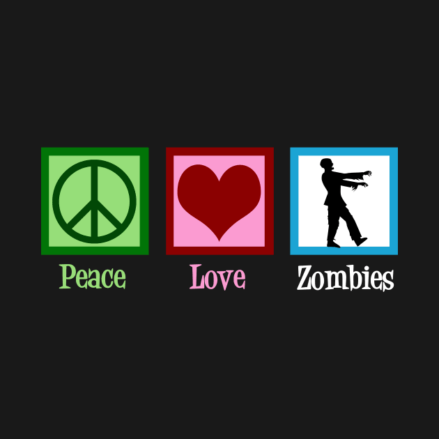 Peace Love Zombies by epiclovedesigns