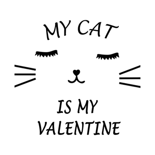 My Cat Is My Valentine T-Shirt