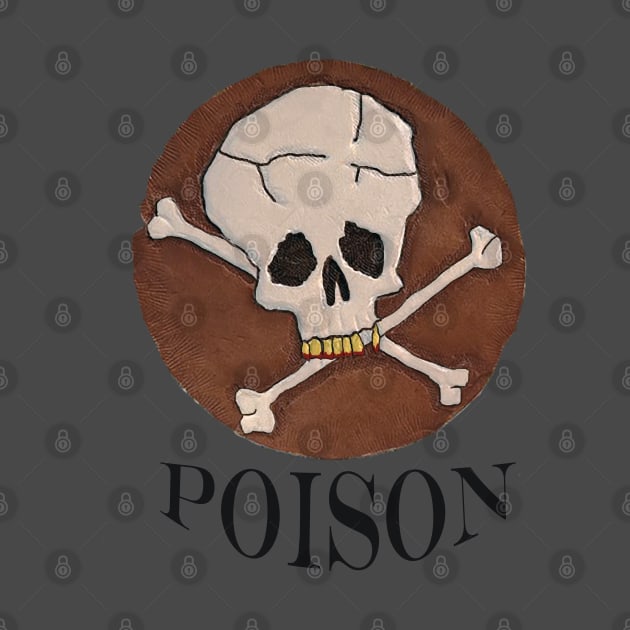 Skull and Bones Poison by Turnersartandcrafts