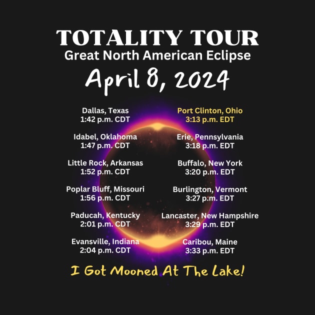 Front Printed Port Clinton Ohio Great American Eclipse Tour April 8, 2024 by Little Duck Designs