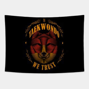 In Taekwondo we trust: Taekwondo fighter Tapestry