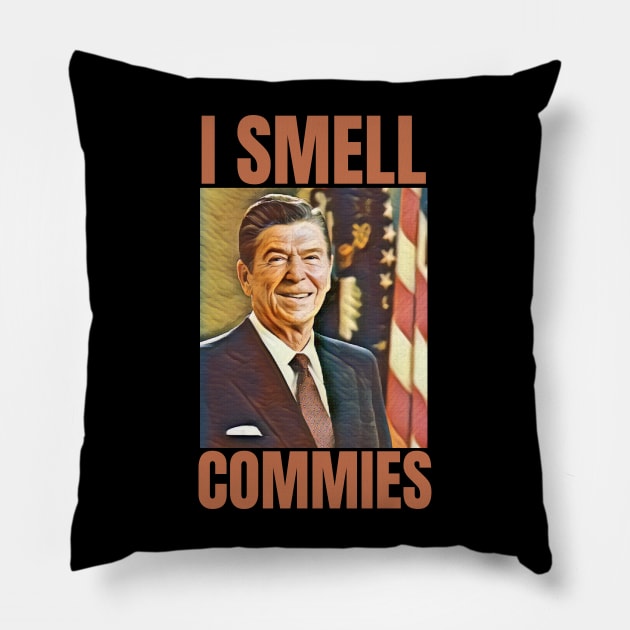 I Smell Commies Pillow by FullOnNostalgia