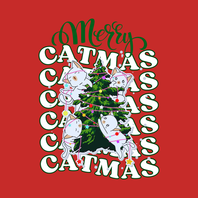 Merry Catmas, Merry Christmas For Cat Lovers by HappyPeeps