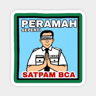 Peramah Seperti SATPAM BCA Magnet