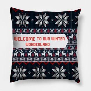 Welcome to our winter wonderland Ugly christmas sweater design Pillow