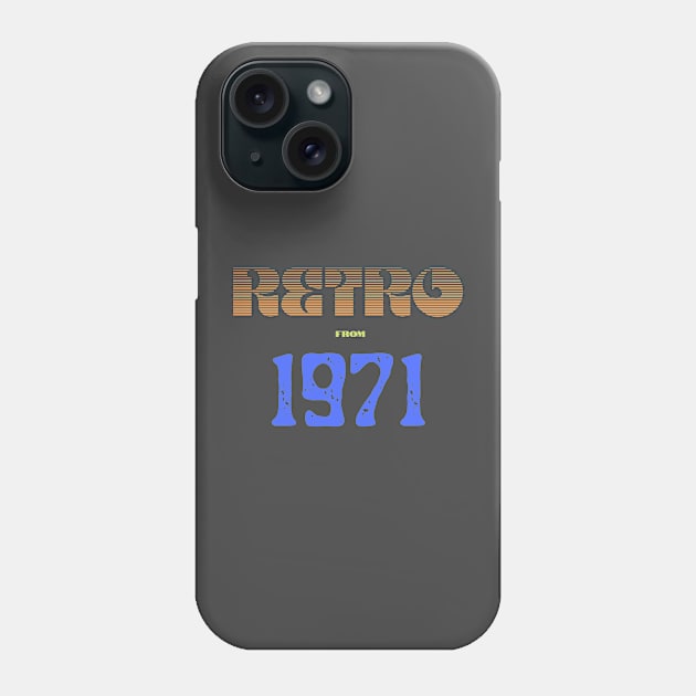 Retro Birthyear 1971 Phone Case by FNRY