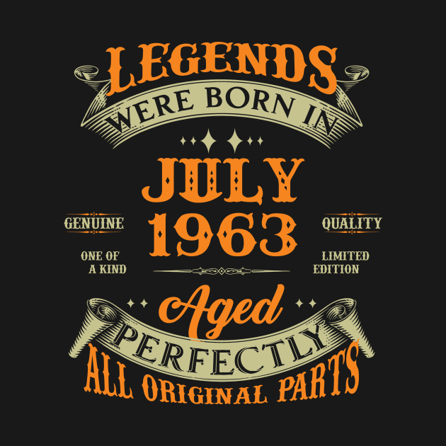 60th Birthday Gift Legends Born In July 1963 60 Years Old by Schoenberger Willard