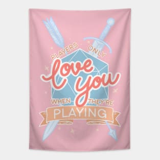 Players Only Love You (Pastel version) Tapestry