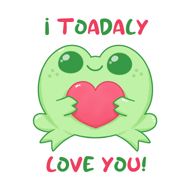 I Toadaly Love You by Minidooods