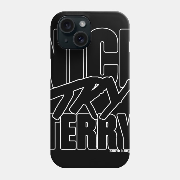 "Nice Try Terry" Black Attitude Edition Phone Case by ceehawk