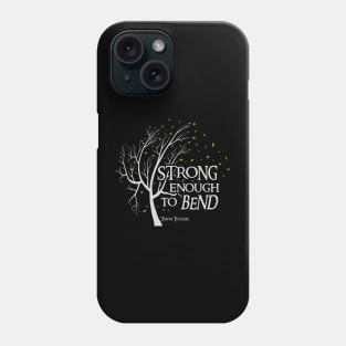 Strong Enough to Bend Tanya Tucker Phone Case