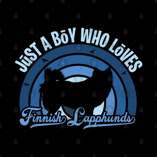 Funy Quote Just A Boy Who Loves finnish lapphunds Blue 80s Retro Vintage Sunset Gift IdeA for boys by Lyume