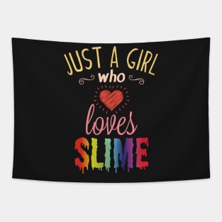 Just A Girl Who Loves Slime Cute Slime Lover Tapestry