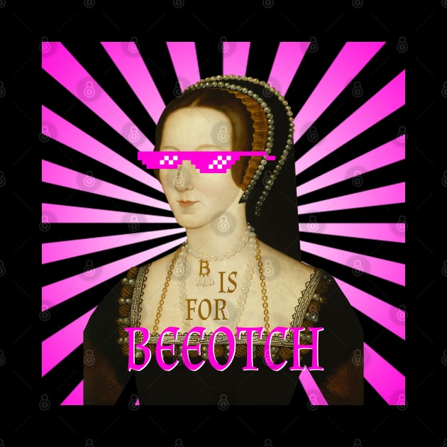 B is for Beeotch, or so Anne's Haters Say by Xanaduriffic