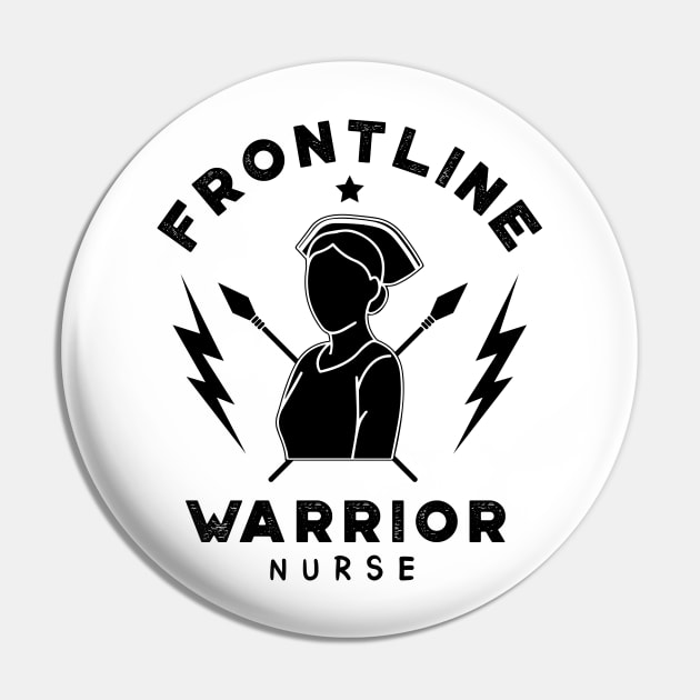 Frontline Warrior Nurse, Frontline Healthcare Worker. Pin by VanTees