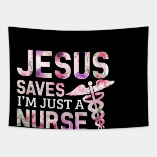 Jesus saves im just a nurse lending my hand Tapestry