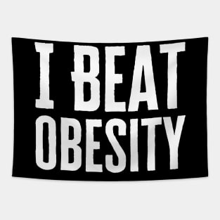 I Beat Obesity Tapestry