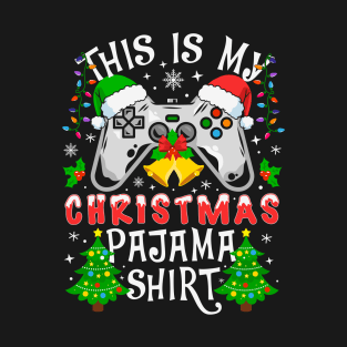 Funny Gamer This Is My Christmas Pajama Gaming Lover T-Shirt