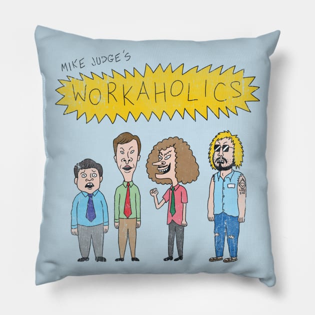 Workaholics Pillow by WizzKid