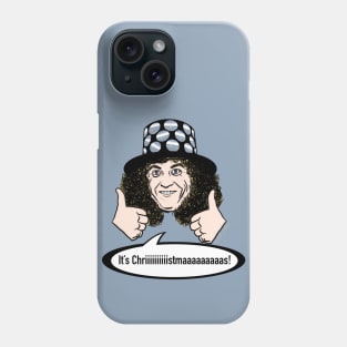 Slade - It’s Christmas Phone Case