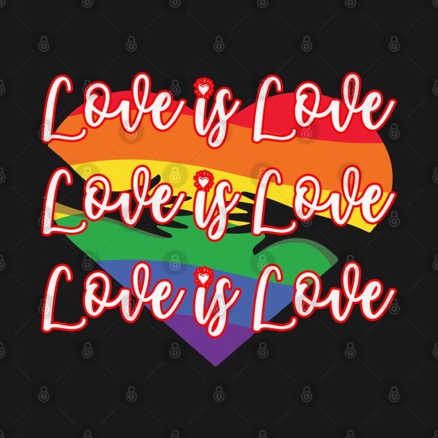 Love Is Love LGBT Gay Pride by Christyn Evans